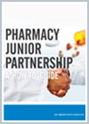Pharmacy Junior Partnership: A How-to Guide